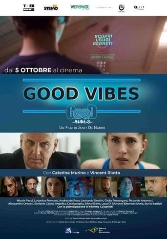 Good Vibes zalukaj